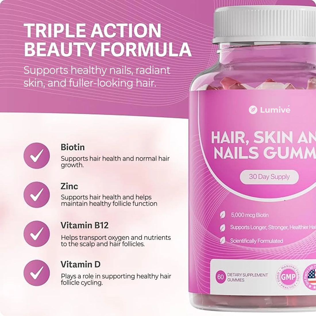 Lumivé Biotin Gummies – triple action beauty formula